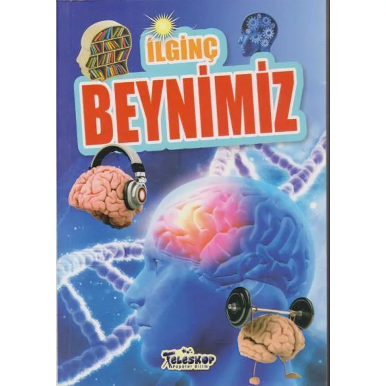 İLGİNÇ BİLGİLER SERİSİ - İLGİNÇ BEYNİMİZ