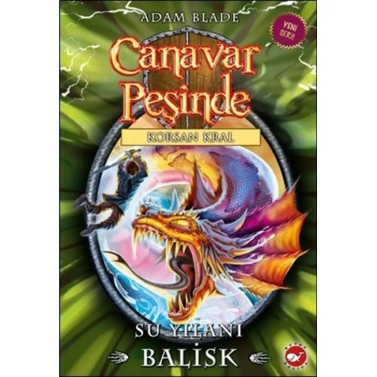 CANAVAR PEŞİNDE 43- SU YILANI BALİSK