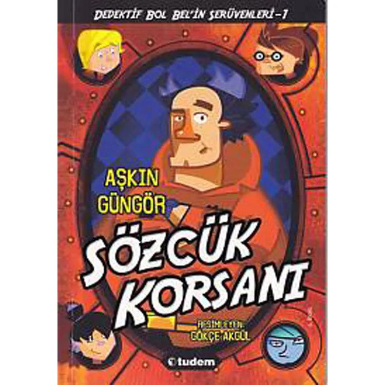 GİZEMLİ ŞEYLER DEDEKTİF BOL BEL'İN İNANILMAZ SÜRÜVENLERİ 1 SÖZCÜK KORSANI