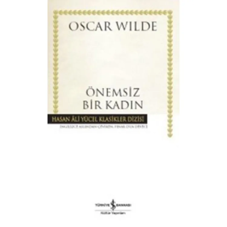 ÖNEMSİZ BİR KADIN