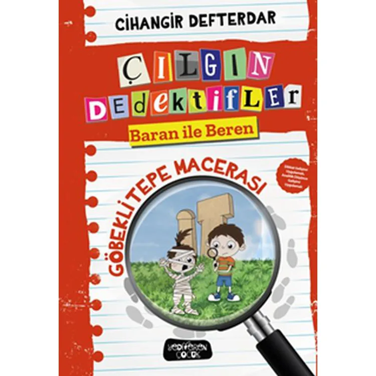 ÇILGIN DEDEKTİFLER BARAN İLE BEREN - GÖBEKLİTEPE MACERASI