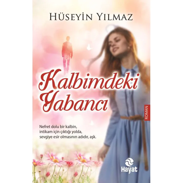 KALBİMDEKİ YABANCI