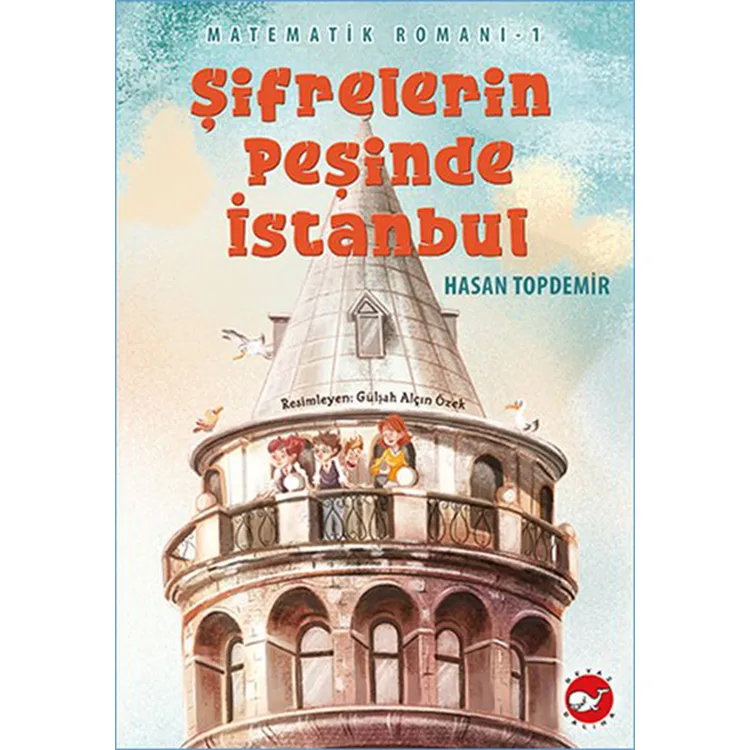 MATEMATİK ROMANI- 1 ŞİFRELERİN PEŞİNDE