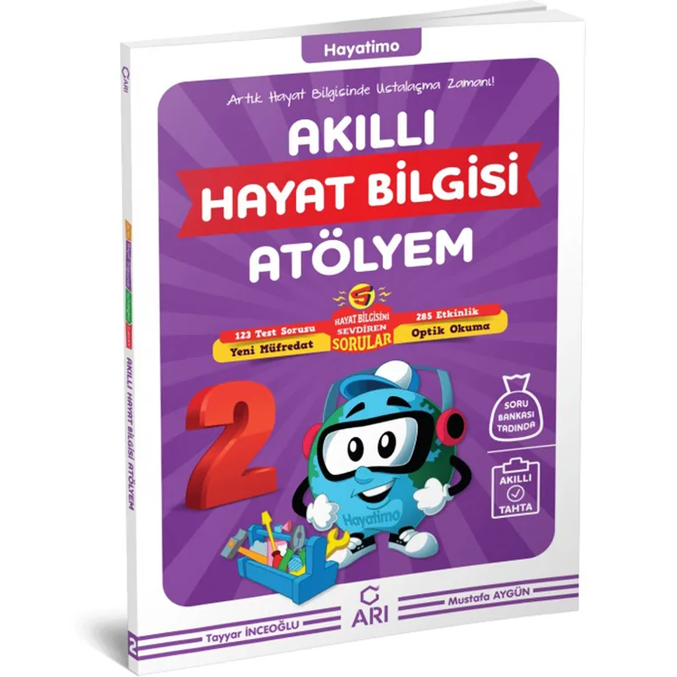 ARI 2. SINIF HAYATİMO AKILLI HAYAT BİLGİSİ ATÖLYEM