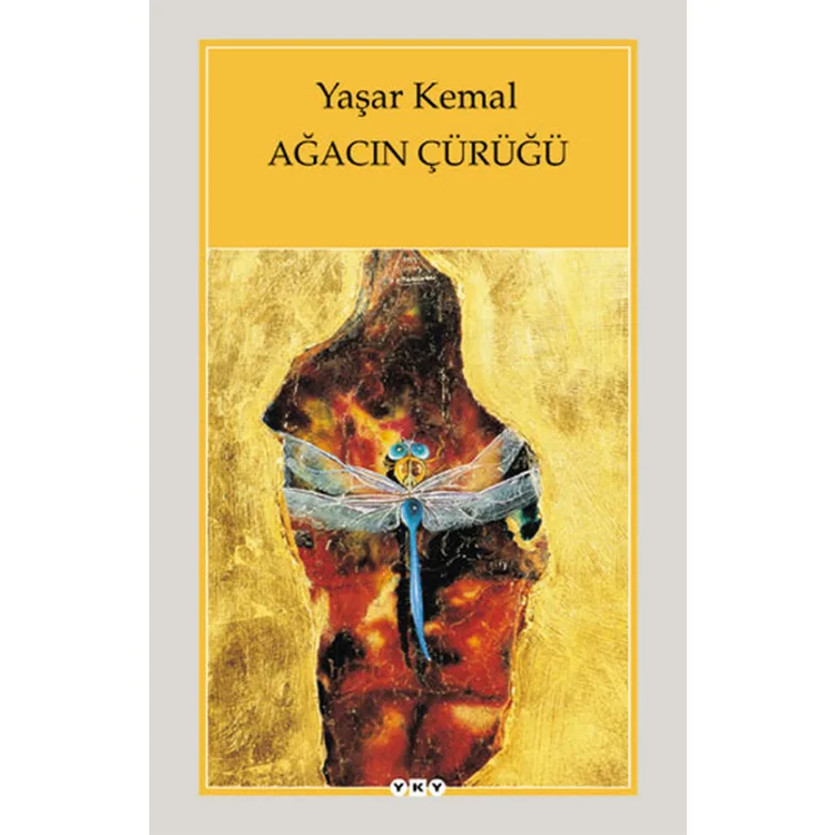 AĞACIN ÇÜRÜĞÜ