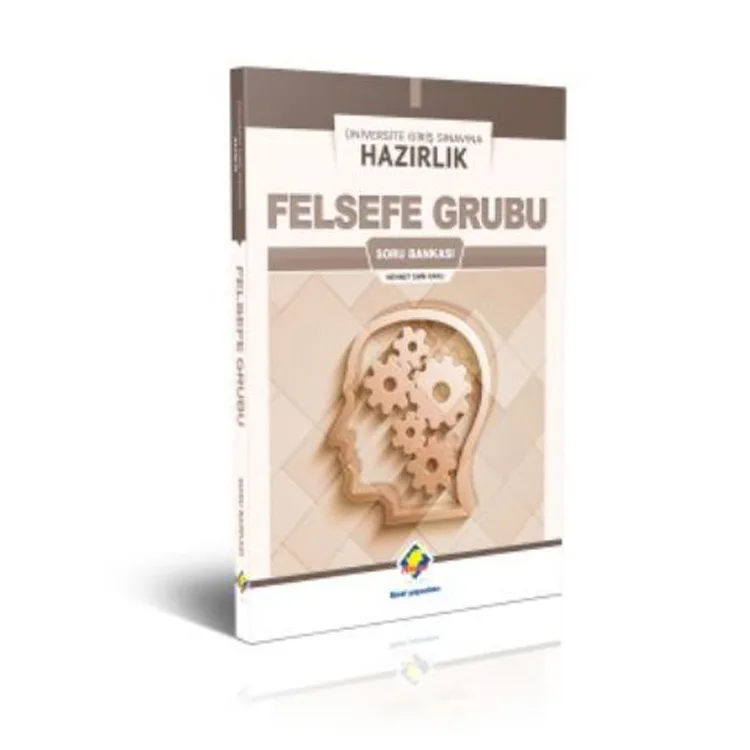 FİNAL ÜNİVERSTEYE HAZIRLIK FELSEFE GRUBU SORU BANKASI