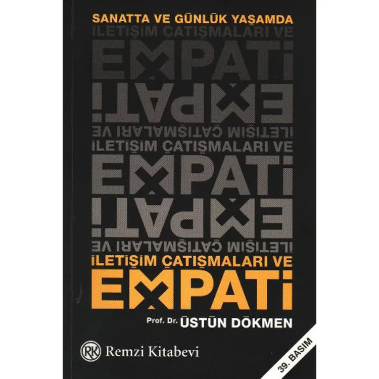 SANATTA VE GÜNLÜK YAŞAMDA İLETİŞİM ÇATIŞMALARI VE EMPATİ