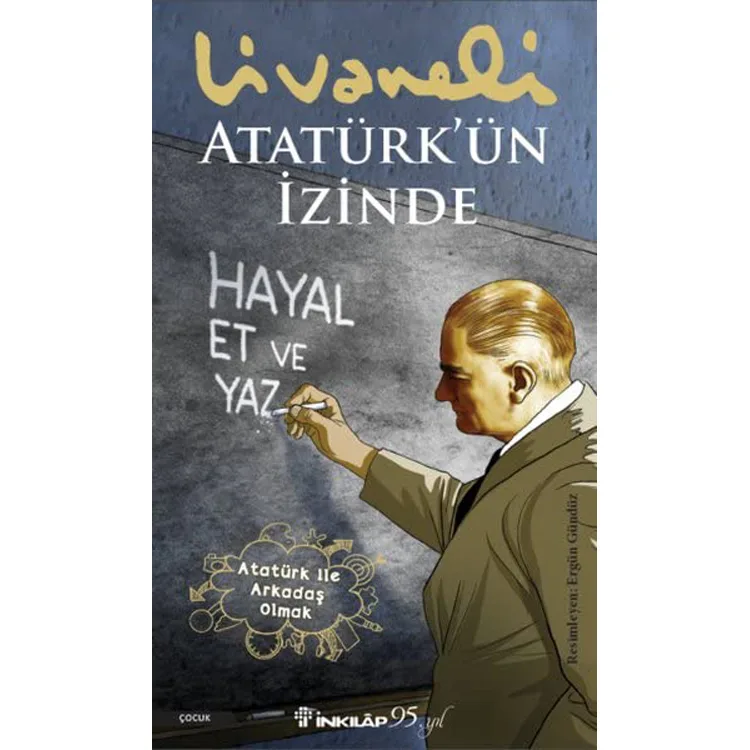 ATATÜRK'ÜN İZİNDE