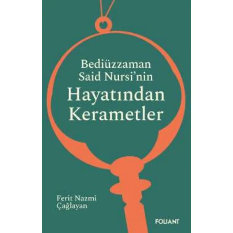 BEDİÜZZAMAN SAİD NURSİ'NİN HAYATINDAN KERAMETLER