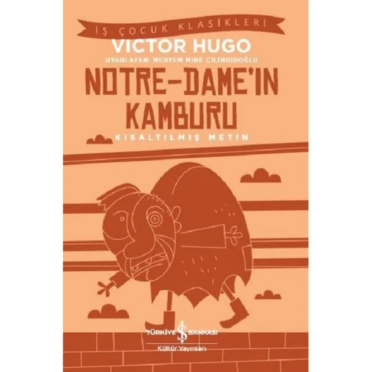 NOTRE DAMEIN KAMBURU - İŞ ÇOCUK KLASİKLERİ