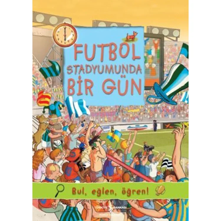 FUTBOL STADYUMUNDA BİR GÜN