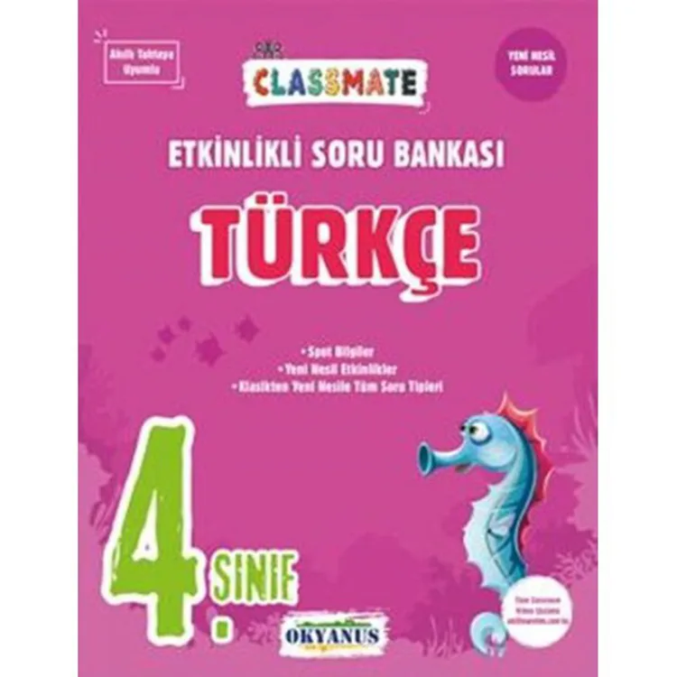 OKYANUS 4. SINIF CLASSMATE TÜRKÇE ETKİNLİKLİ SORU BANKASI