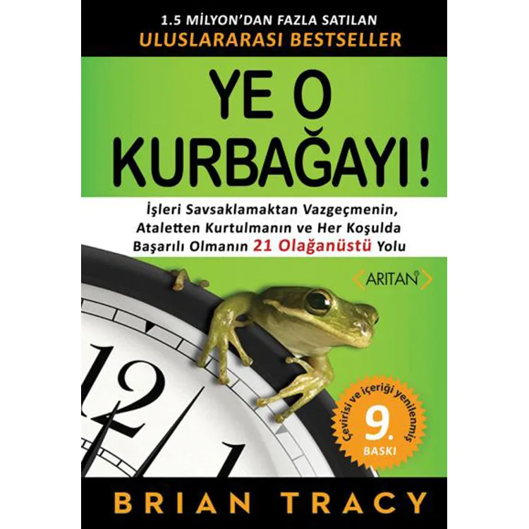 YE O KURBAĞAYI!