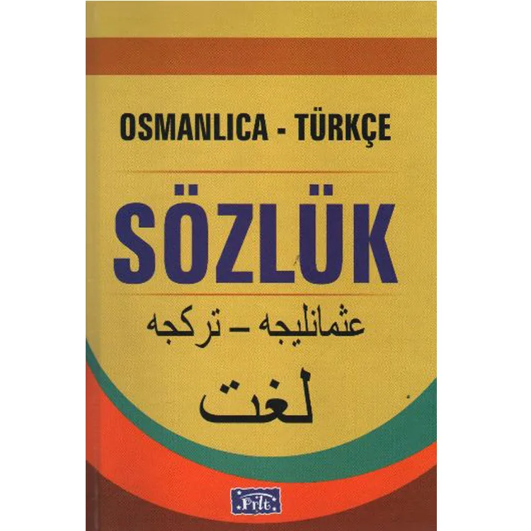 PARILTI OSMANLICA - TÜRKÇE SÖZLÜK