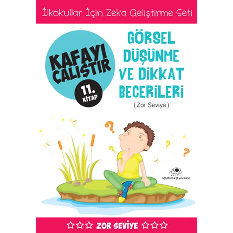 KAFAYI ÇALIŞTIR 11 GÖRSEL DÜŞÜNME VE DİKKAT BECERİLERİ ZOR SEVİYE