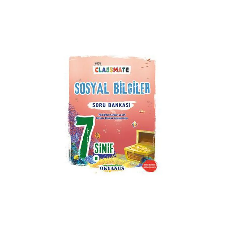 OKYANUS 7. SINIF CALSSMATE SOSYAL BİLGİLER SORU BANKASI