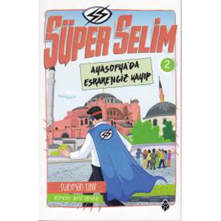 SÜPER SELİM 2 AYASOFYADA ESRARENGİZ KAYIP
