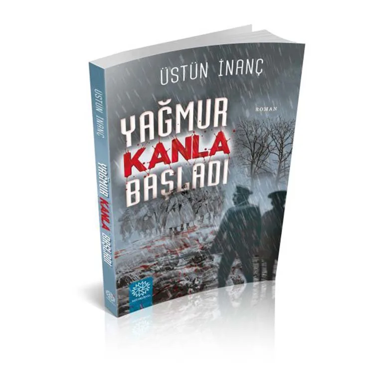 YAĞMUR KANLA BAŞLADI