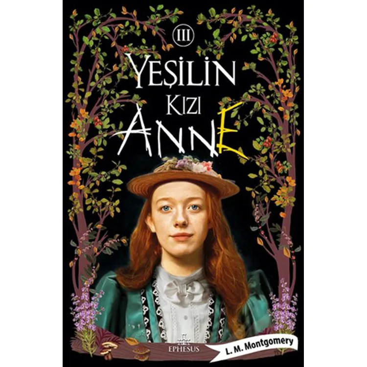 YEŞİLİN KIZI ANNE 3 - CİLTSİZ