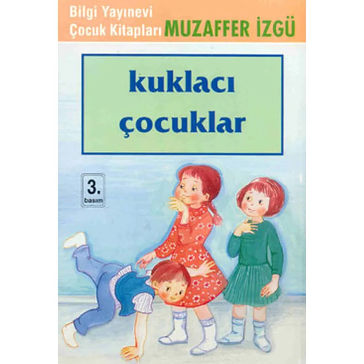 KUKLACI ÇOCUKLAR