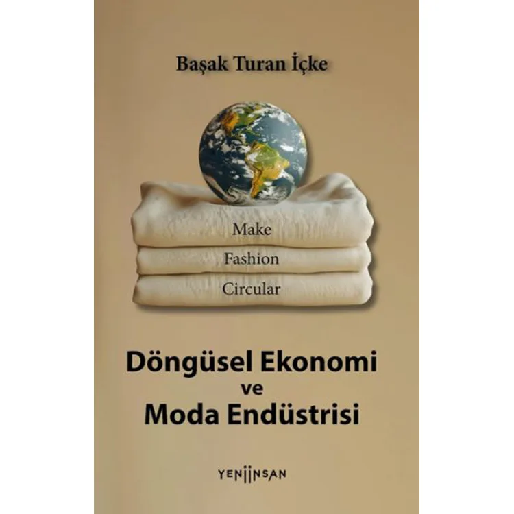 DÖNGÜSEL EKONOMİ VE MODA