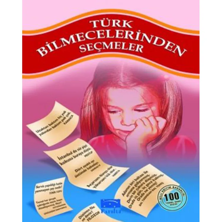 TÜRK BİLMECELERİNDEN SEÇMELER - 100 TEMEL ESER - 1.KADEME