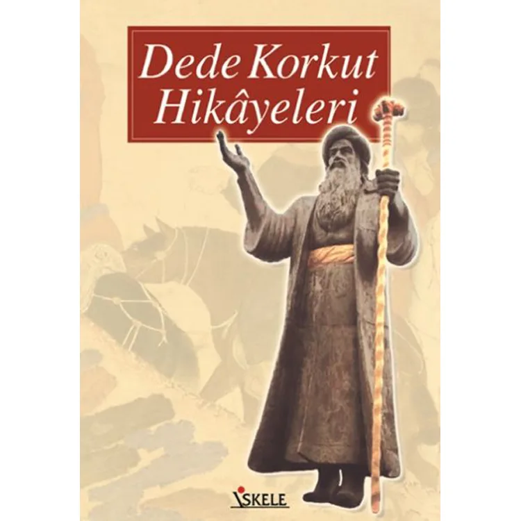 DEDE KORKUT HİKAYELERİ (LİSE)