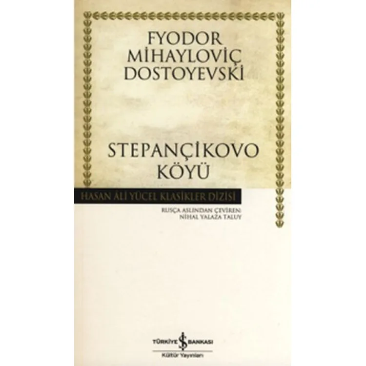 STEPANÇİKOVO KÖYÜ - HASAN ALİ YÜCEL KLASİKLERİ