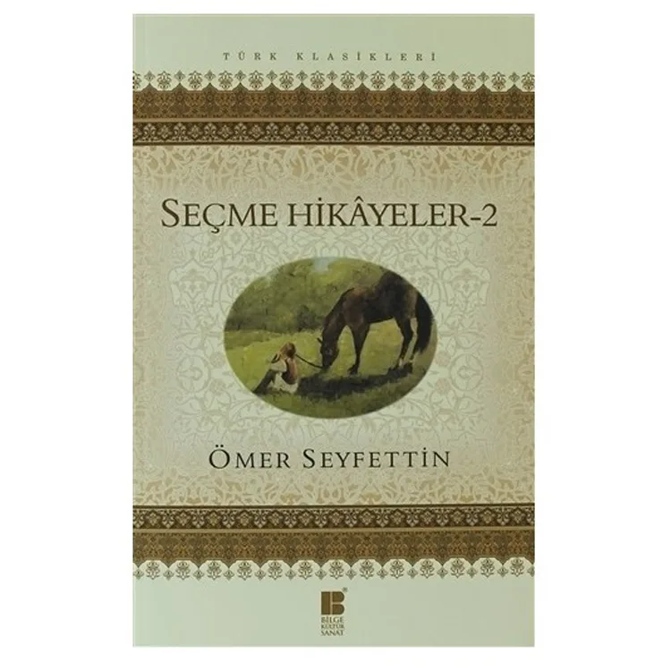 ÖMER SEYFETTİN'DEN SEÇME HİKAYELER -2