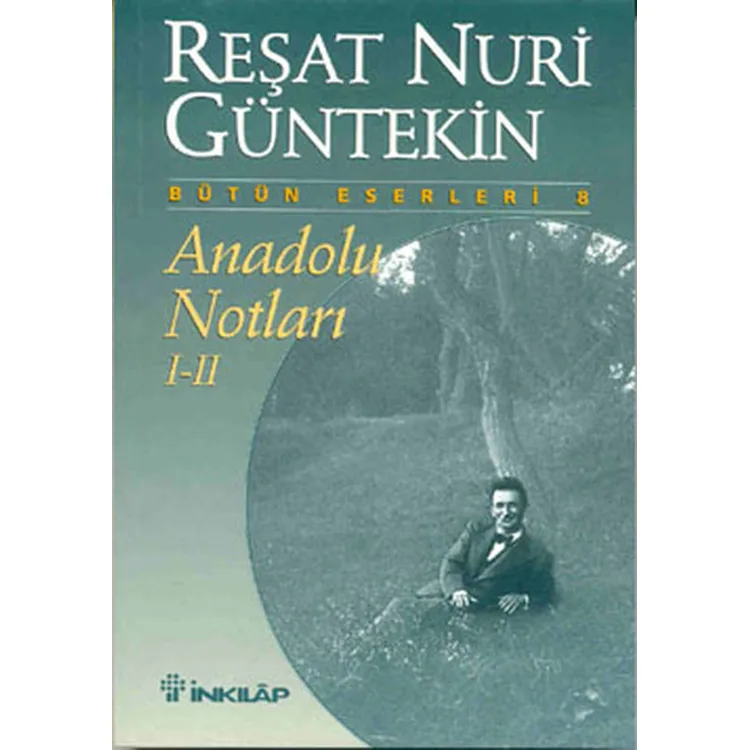 ANADOLU NOTLARI I-II