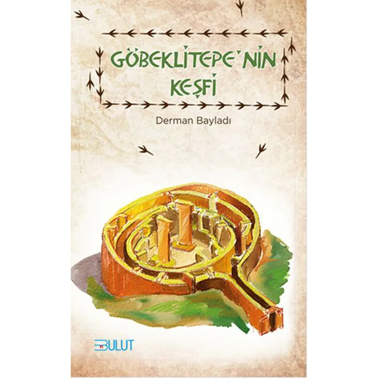 GÖBEKLİTEPE' NİN KEŞİFLERİ