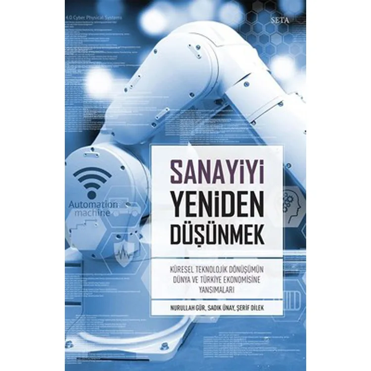 SANAYİYİ YENİDEN DÜŞÜNMEK
