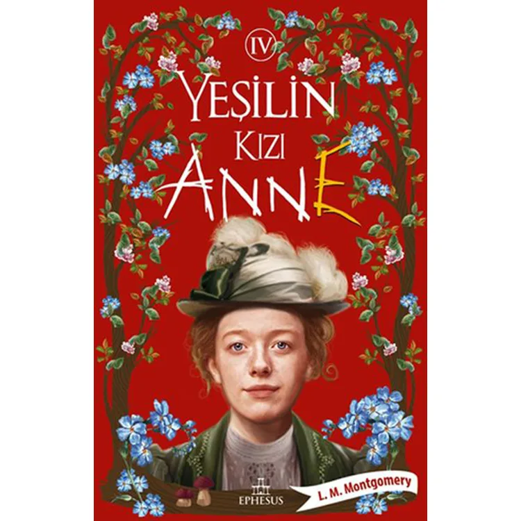 YEŞİLİN KIZI ANNE 4 - CİLTSİZ