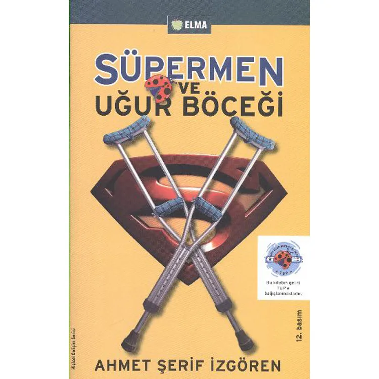 SÜPERMEN VE UĞUR BÖCEĞİ