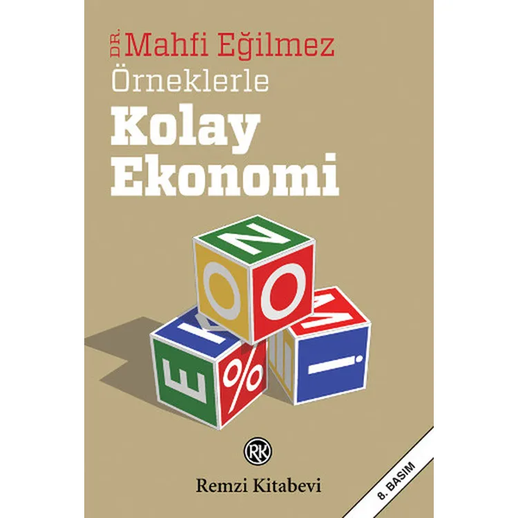 ÖRNEKLERLE KOLAY EKONOMİ