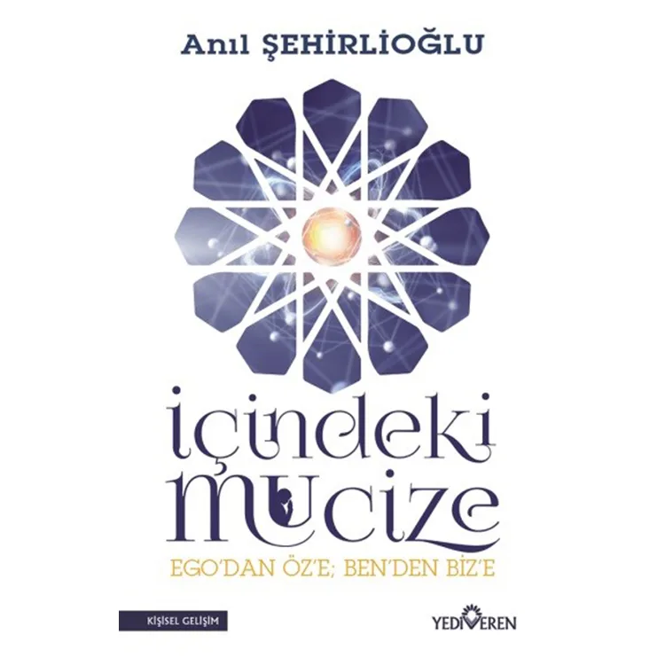 İÇİNDEKİ MUCİZE