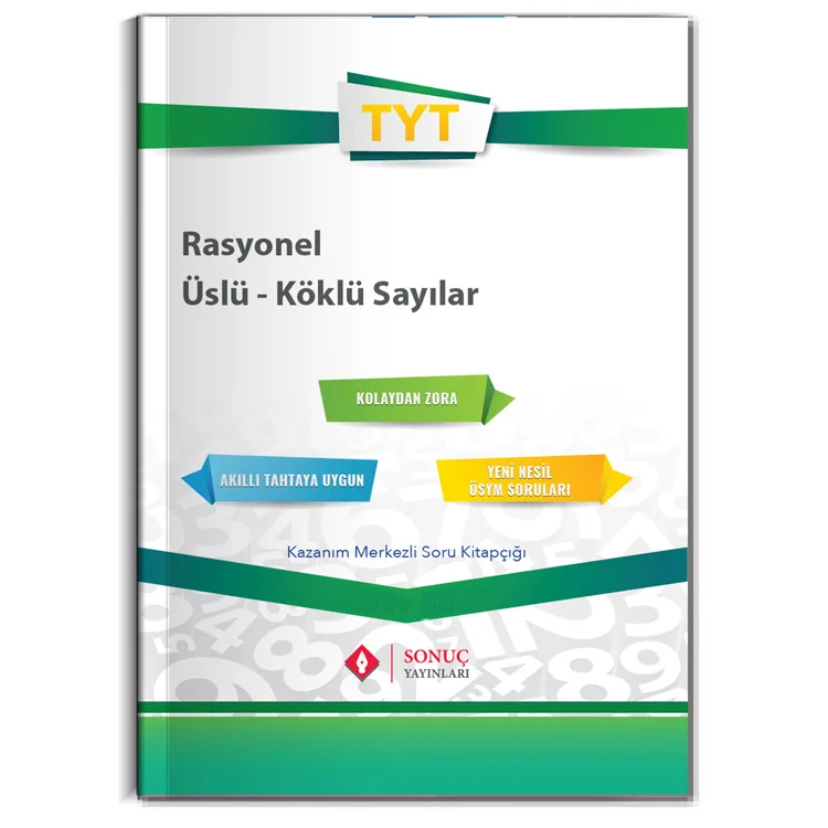 SONUÇ TYT RASYONEL SAYILAR - ÜSLÜ SAYILAR - KÖKLÜ SAYILAR