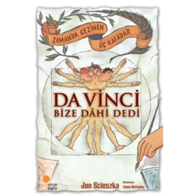 ZAMANDA GEZİNEN ÜÇ KAFADAR DİZİSİ: DA VİNCİ BİZE DAHİ DEDİ