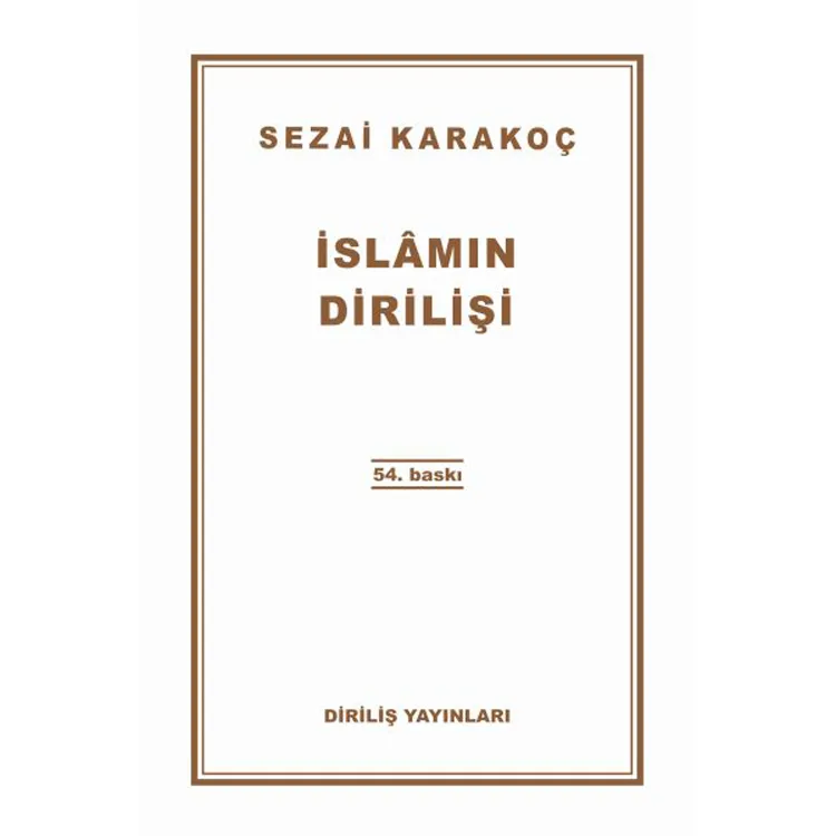 İSLAMIN DİRİLİŞİ
