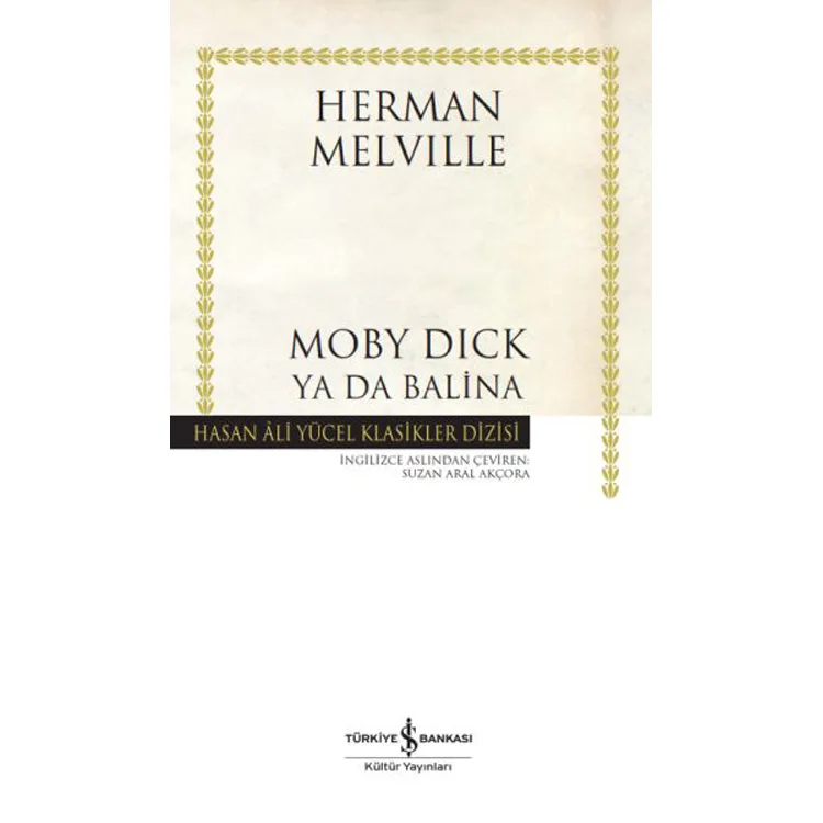 MOBY DICK YA DA - HASAN ALİ YÜCEL KLASİKLERİ