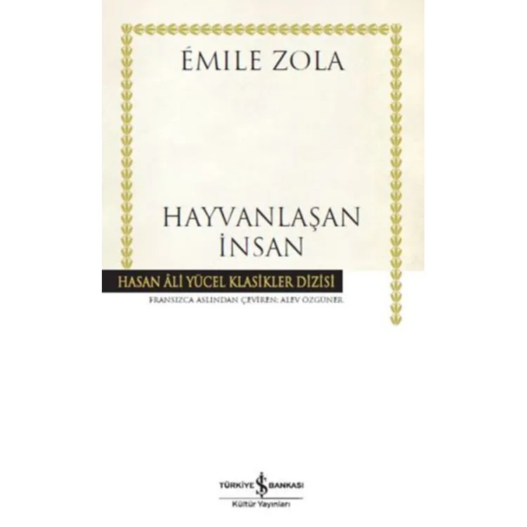 HAYVANLAŞAN İNSAN - HASAN ALİ YÜCEL KLASİKLERİ