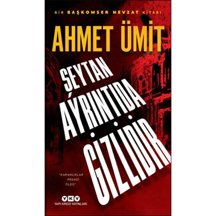 ŞEYTAN AYRINTIDA GİZLİDİR