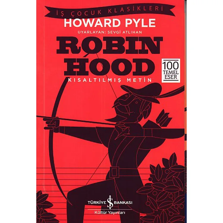 ROBIN HOOD ( Kısaltılmış Metin)