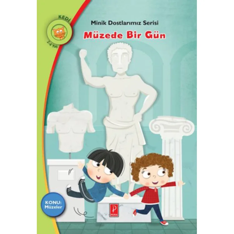 MÜZEDE BİR GÜN - MİNİK DOSTLARIMIZ SERİSİ