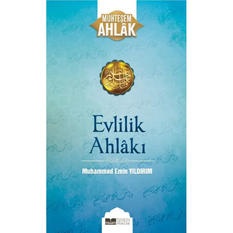 EVLİLİK AHLAKI