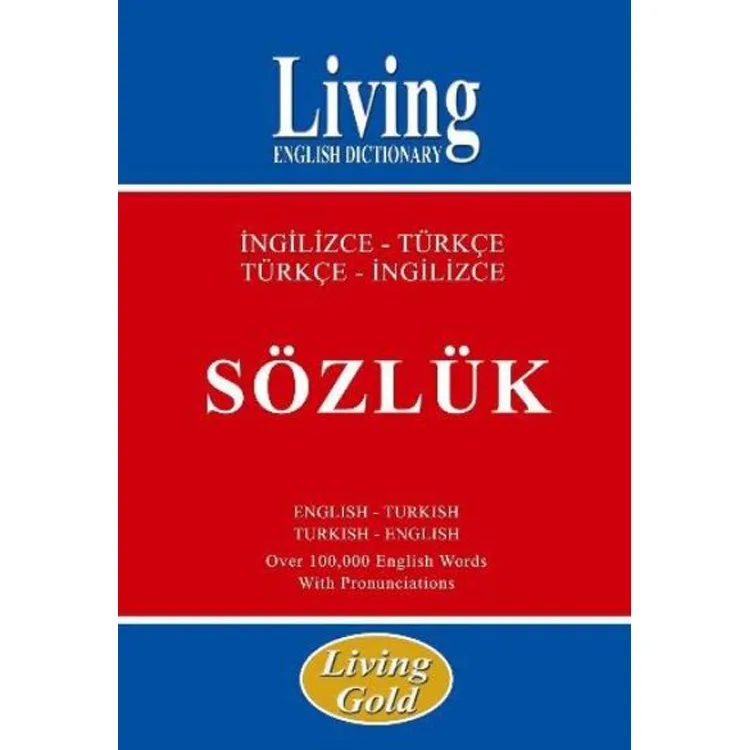 LİVİNG GOLD İNGİLİZCE-TÜRKÇE / TÜRKÇE-İNGİLİZCE SÖZLÜK