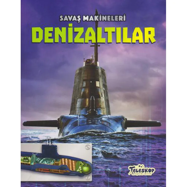 SAVAŞ MAKİNELERİ - DENİZALTILAR