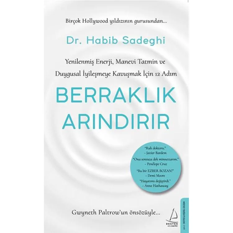 BERRAKLIK ARINDIRIR YENİLENMİŞ ENERJİ, MANEVİ TATMİN VE DUYGUSAL İYİLEŞMEYE KAVUŞMAK İÇİN 12 ADIM